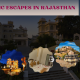 Romantic Escapes in Rajasthan