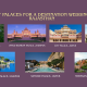 Top 7 Palaces for a Destination Wedding in Rajasthan